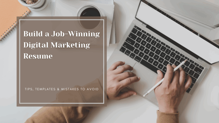 How to Create a Digital Marketing Resume That Gets You Hired
